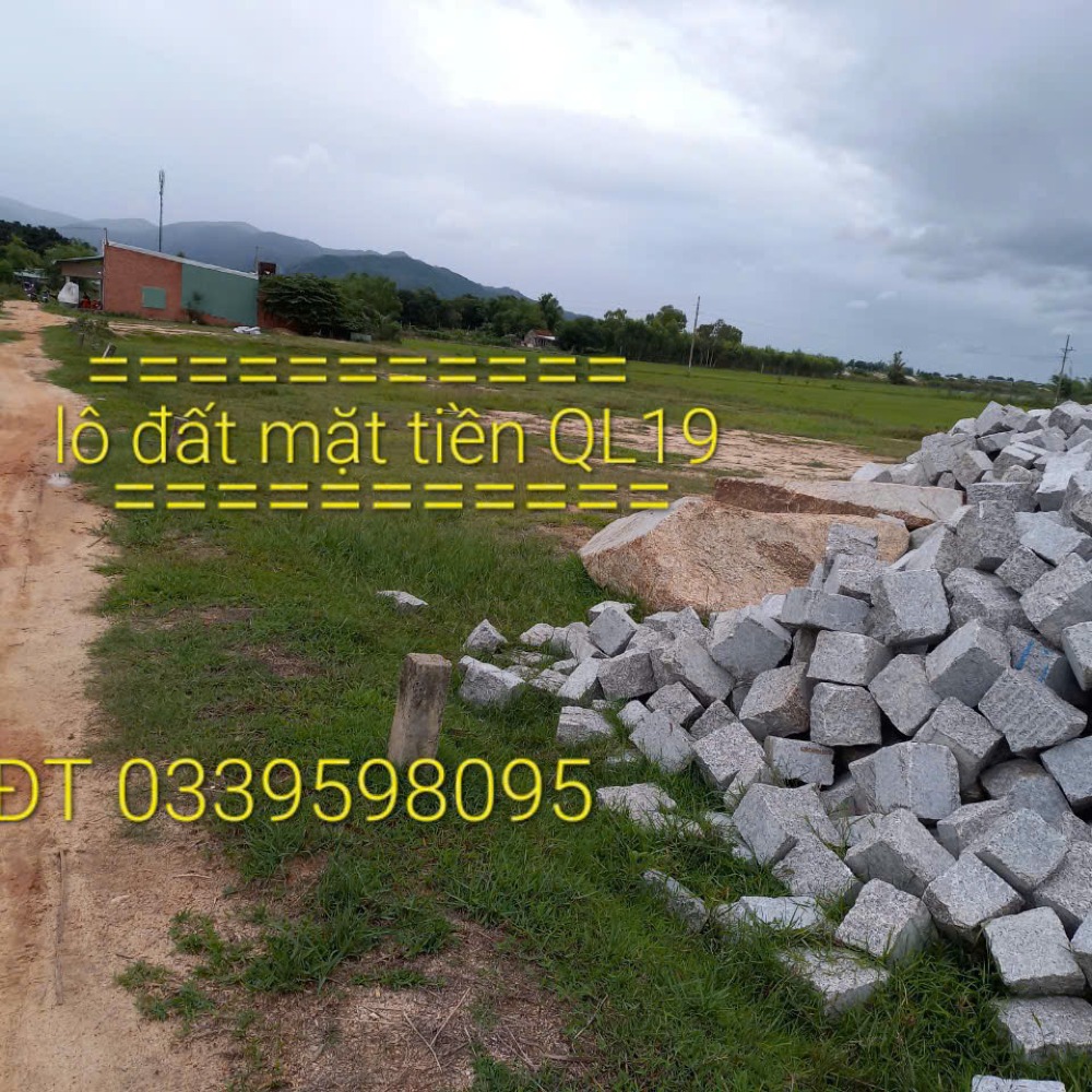 Bán đất mặt tiền QL19B đối diện CN Cát Nhơn, Phù Cát, GIALAI.(BÌNH ĐỊNH cũ)